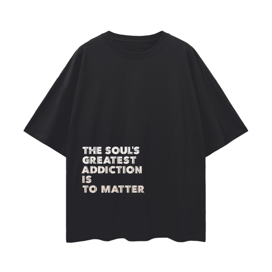 Soul's Addiction | Unisex Oversize Deep Drop Shoulder Tee